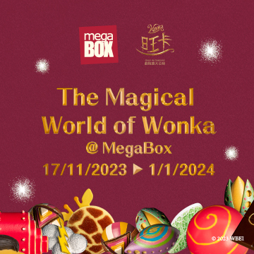 The Magical World of Wonka @ MegaBox