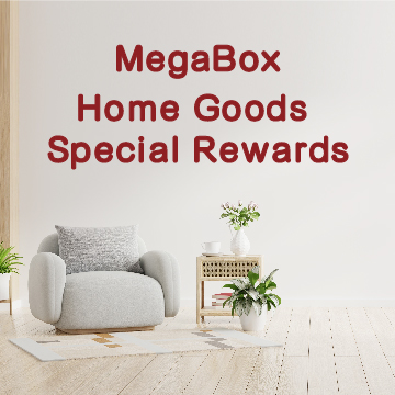 ​Home Goods Special Rewards
