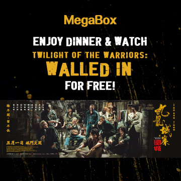 Enjoy Dinner & watch "Twilight of the Warriors: Walled In" for Free!