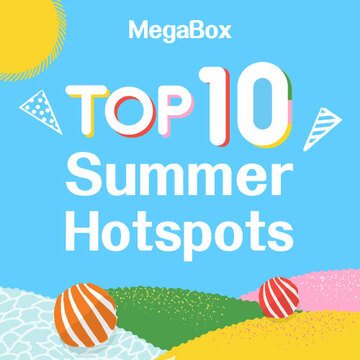 MegaBox Top 10 Summer Hotspots
